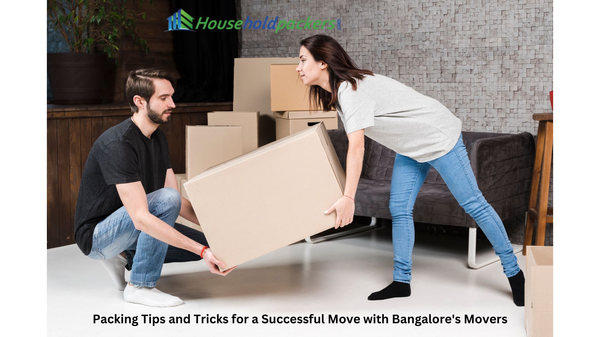 Packing Tips and Tricks for a Successful Move with Bangalore Movers